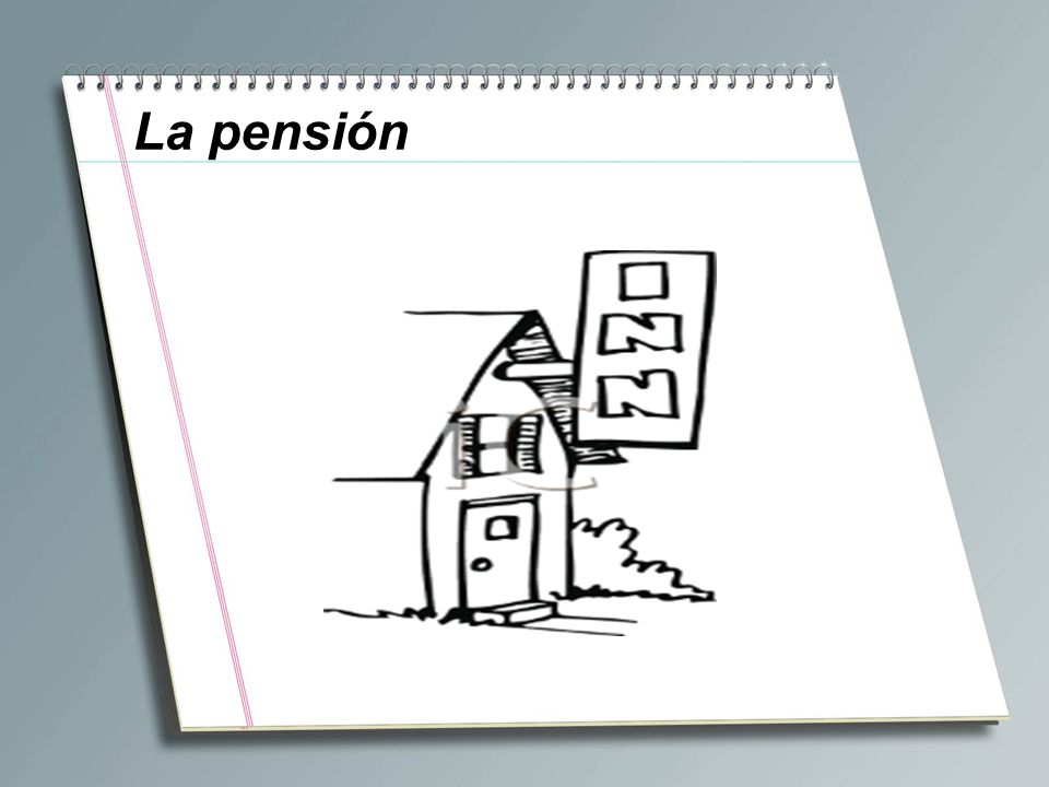 La pensión
