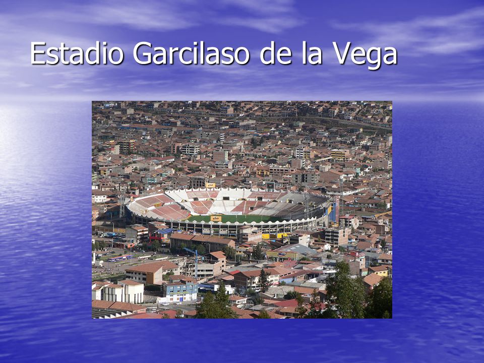 Estadio Garcilaso de la Vega