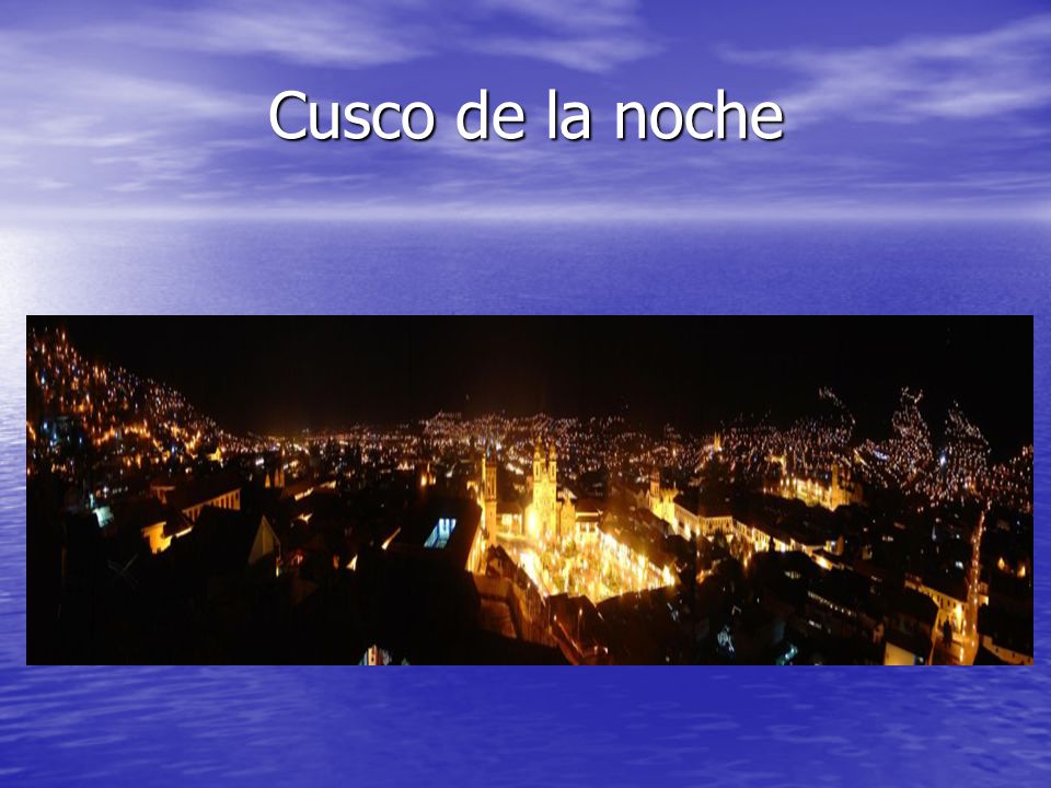 Cusco de la noche