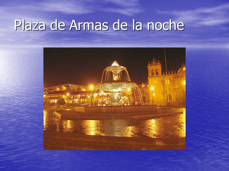 Plaza de Armas de la noche