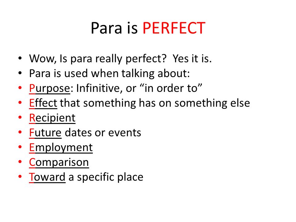 Para is PERFECT Wow, Is para really perfect. Yes it is.