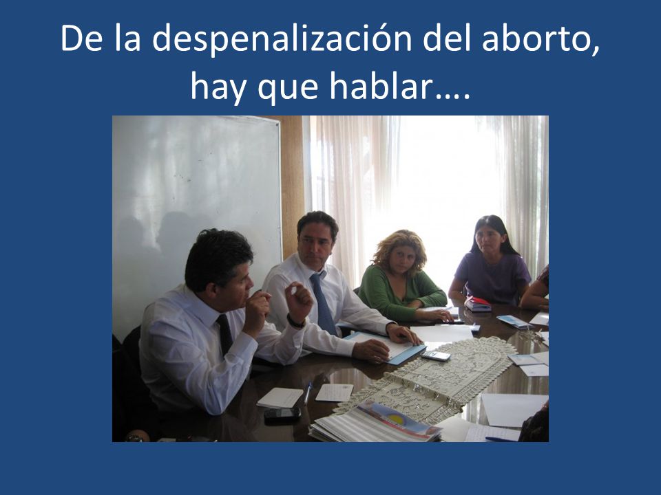 De la despenalización del aborto, hay que hablar….