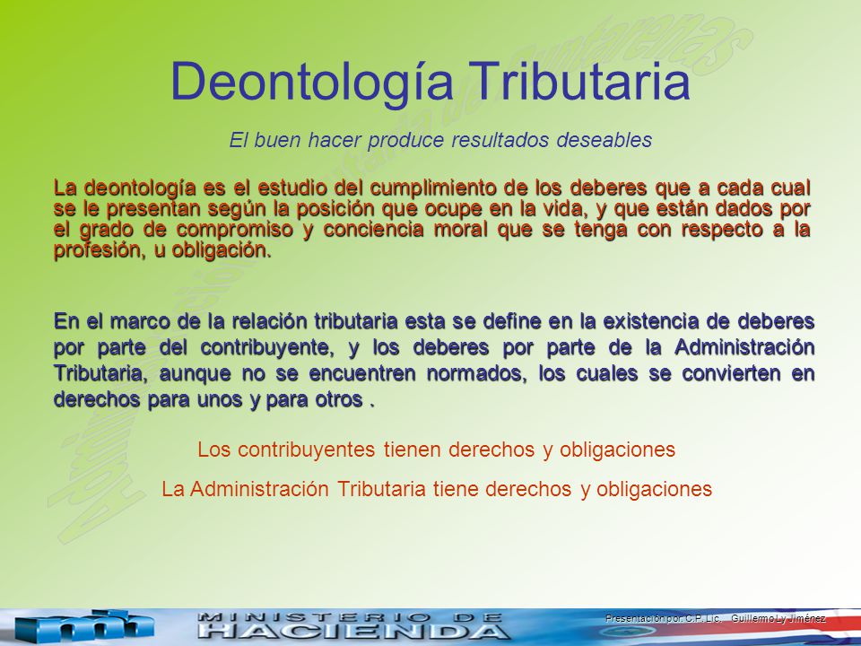 Presentación Por C P Lic Guillermo Ly Jiménez La Deontología