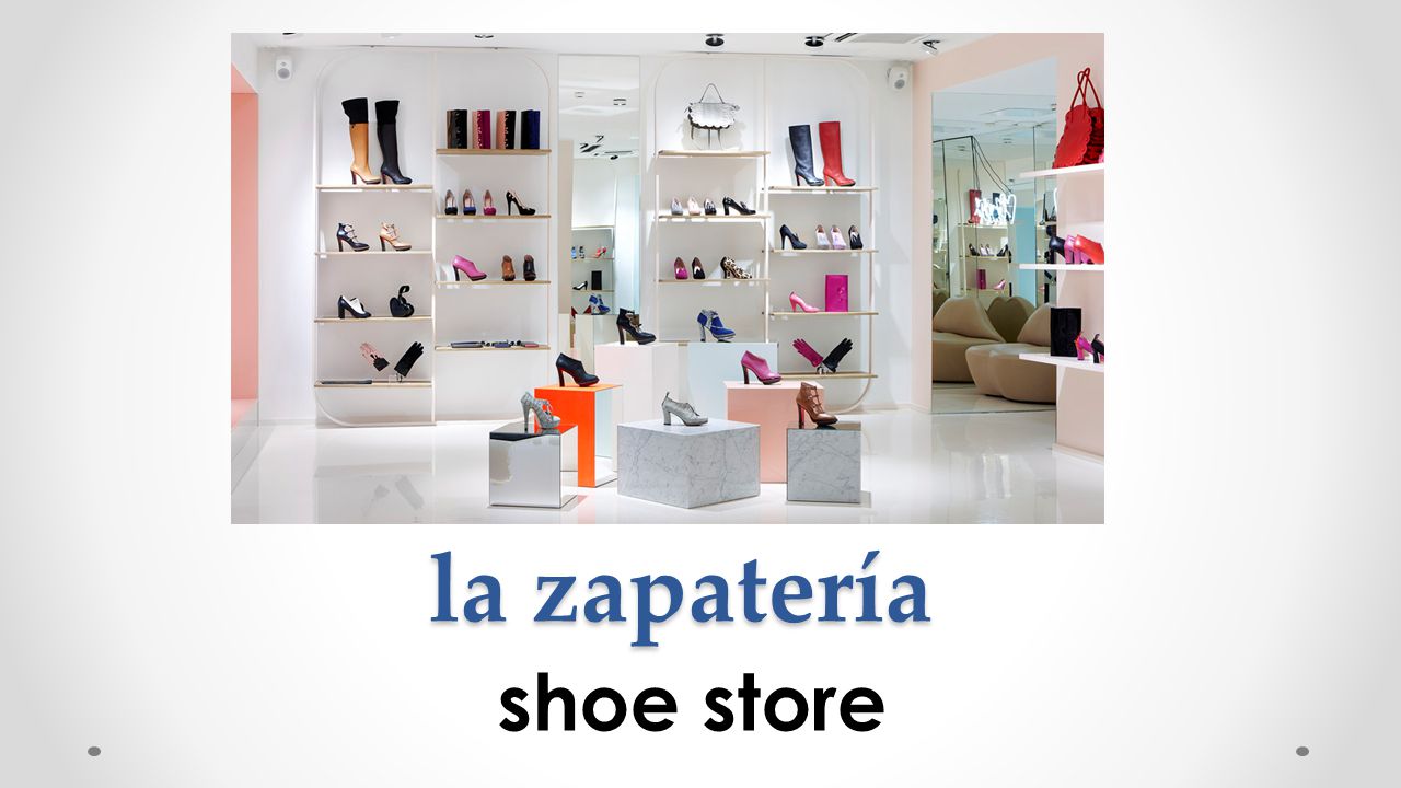 la zapatería shoe store