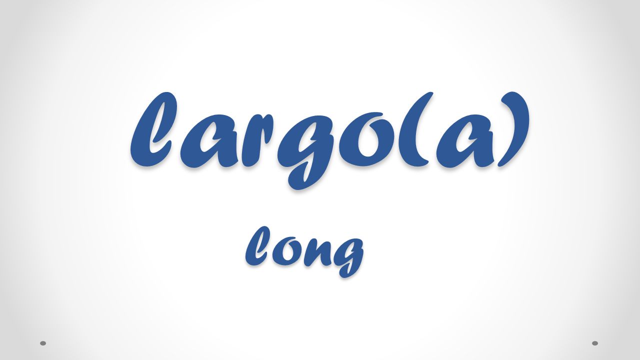 largo(a) long