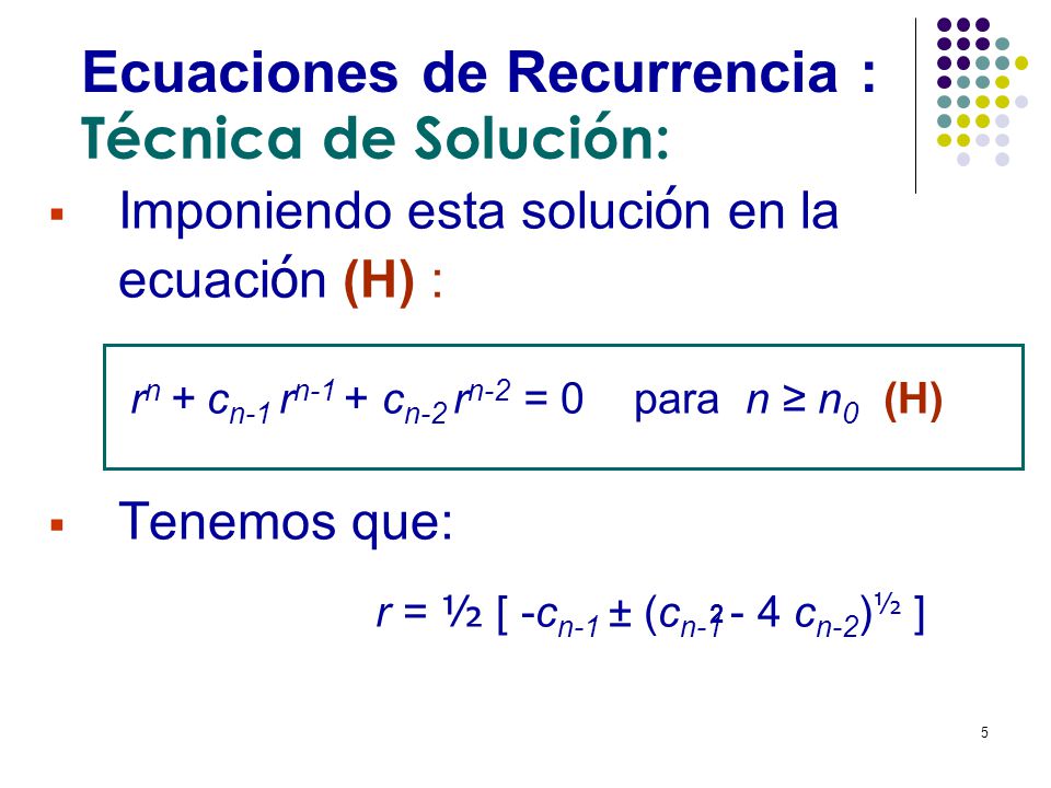 1 Una Ecuaci O N De Recurrencia Lineal De Orden N A Coeficientes Constantes Se Define Seg U N La Ecuaci O N D K A K G N Donde