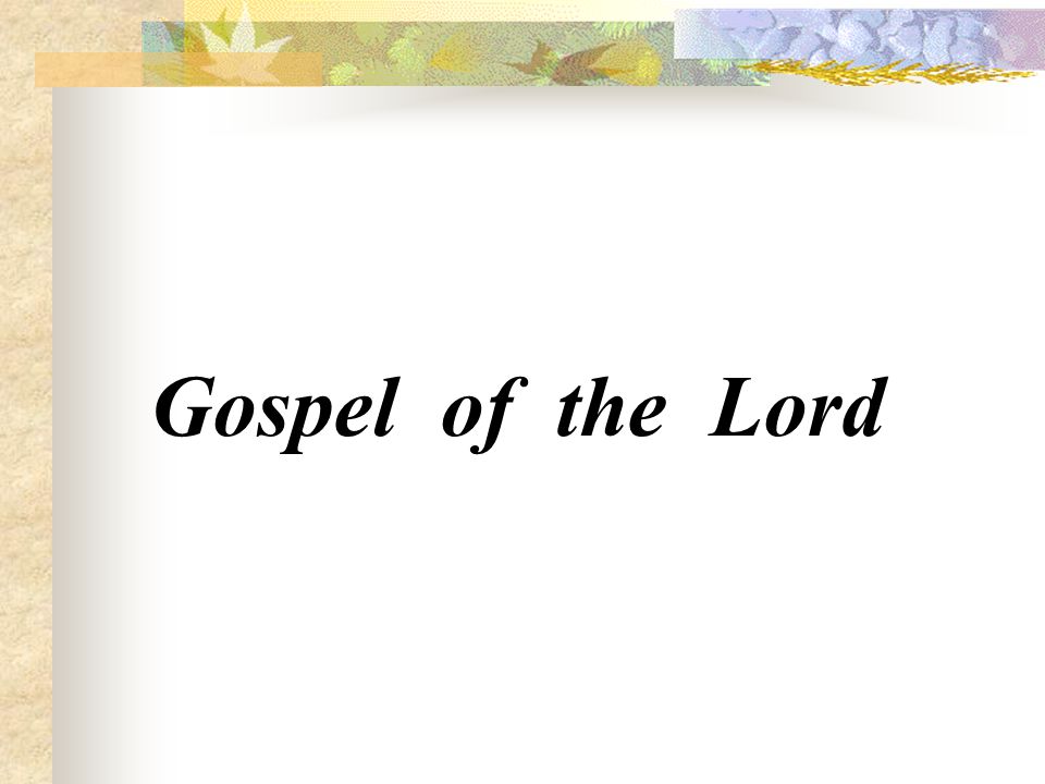 Gospel of the Lord