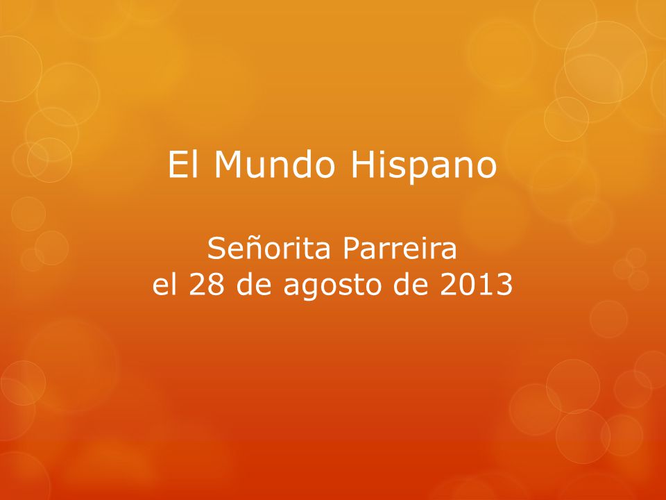 El Mundo Hispano Señorita Parreira el 28 de agosto de 2013