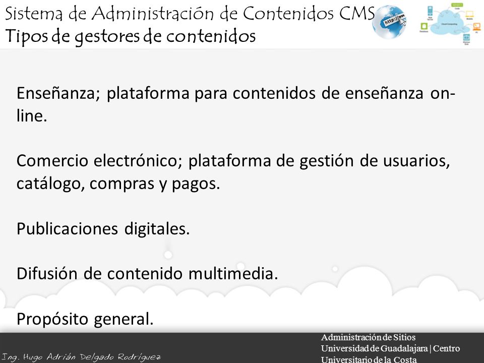 Administración de Sitios Universidad de Guadalajara | Centro Universitario de la Costa Enseñanza; plataforma para contenidos de enseñanza on- line.
