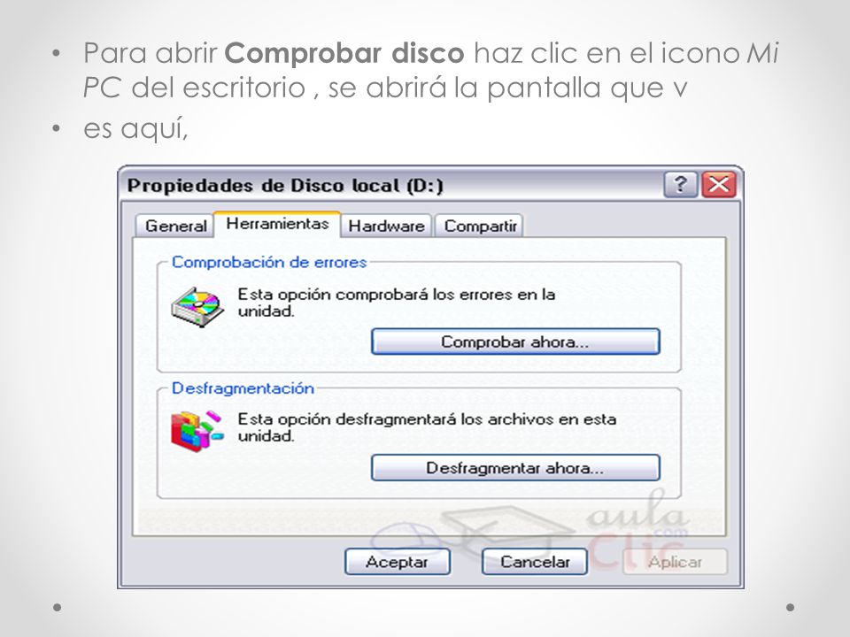 Para abrir Comprobar disco haz clic en el icono Mi PC del escritorio, se abrirá la pantalla que v es aquí,