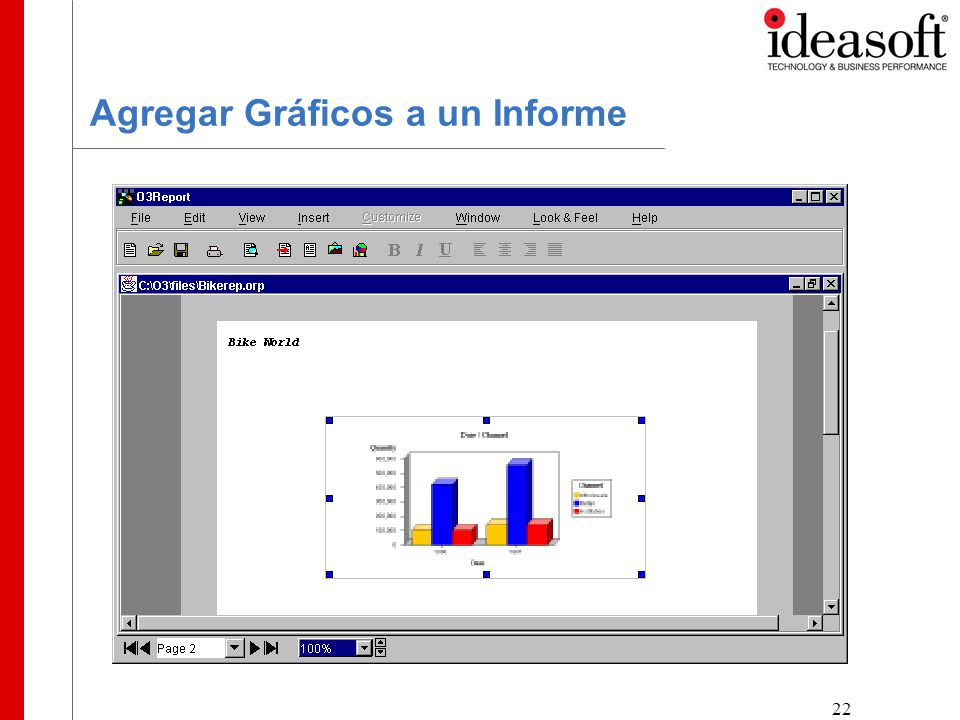 22 Agregar Gráficos a un Informe Drag the graphic to the desire position, If you wish, use the graphic handles to resize the graphic
