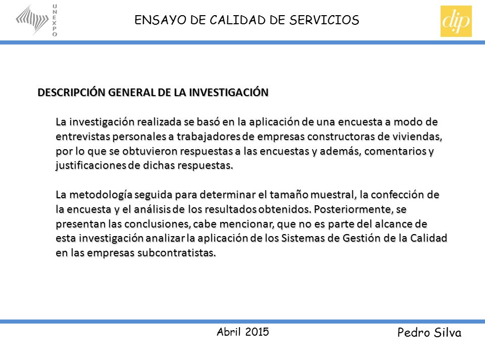 Ensayo De Calidad De Servicios Pedro Silva Abril Resumenresumen 2 Marco Teorico 3 Objetivos Especificos 4 Descripcion General De La Investigacion Ppt Descargar