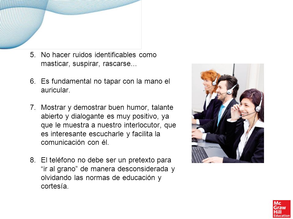 Reglas De Cortesia Al Contestar Al Telefono 1 Contesta Cortesmente Al Primer O Segundo Timbre 2 Dejar La Tarea Que Se Esta Llevando A Cabo Y Concentrarse Ppt Descargar