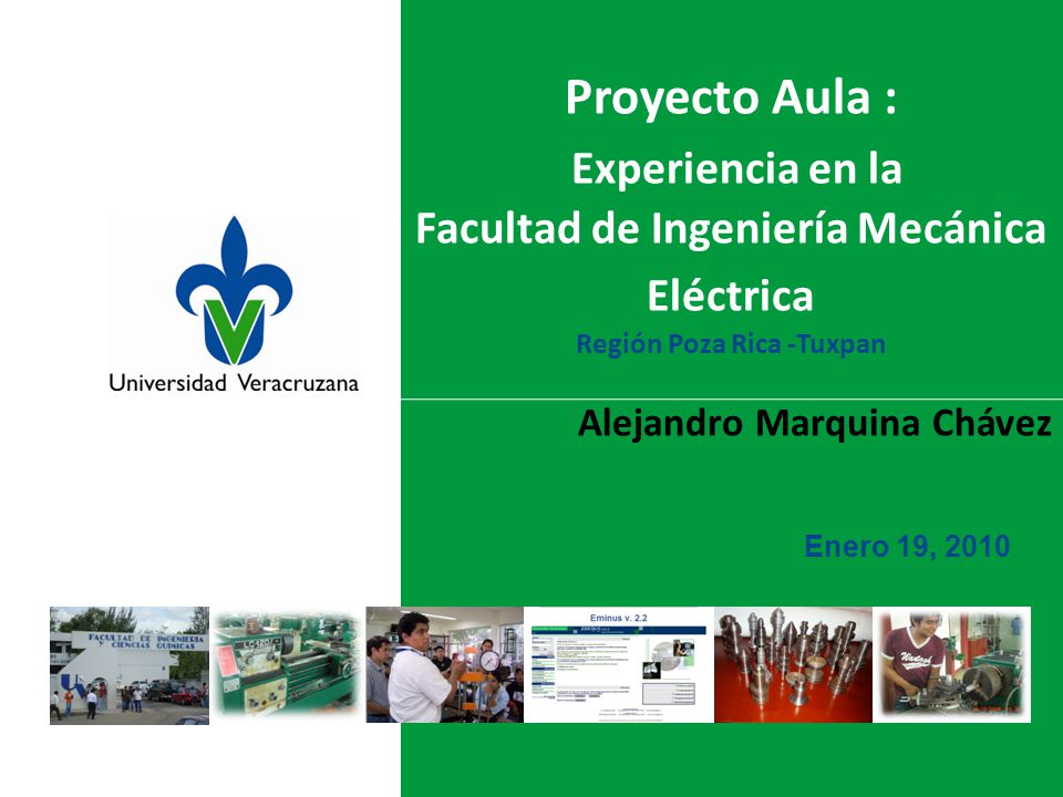 Proyecto Aula Experiencia En La Facultad De Ingenieria Mecanica