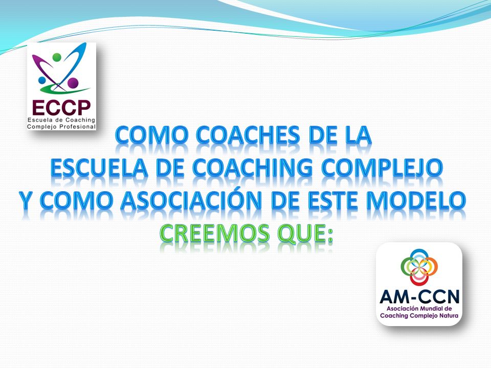 Coaching Complejo Natura y la Asociación Mundial. - ppt descargar