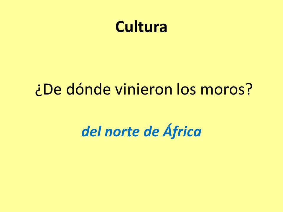 ¿De dónde vinieron los moros del norte de África Cultura