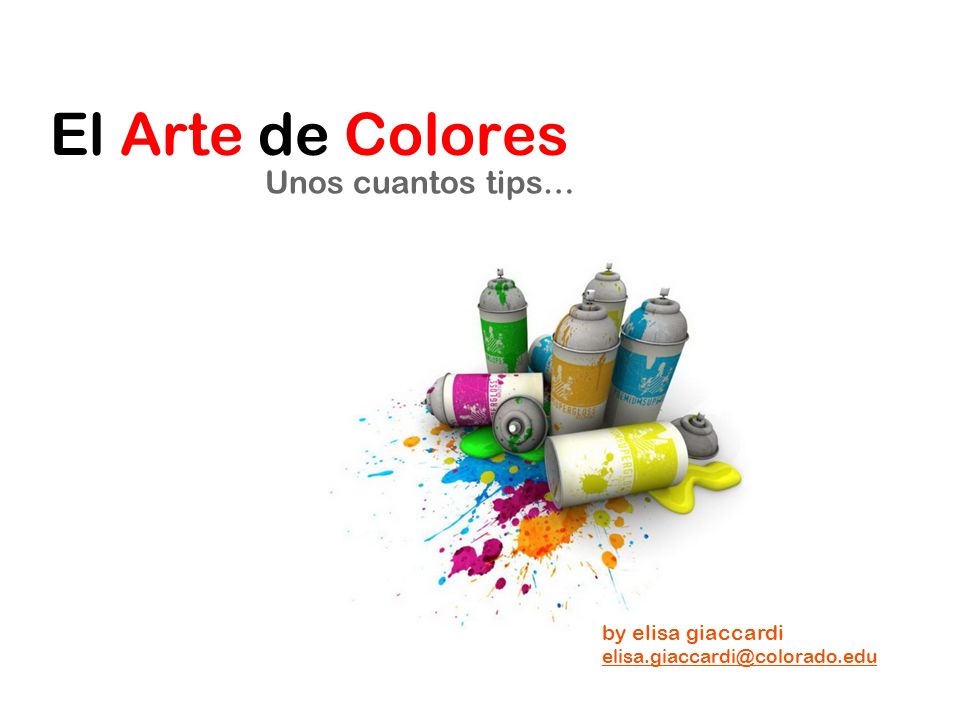 El Arte de Colores Unos cuantos tips… by elisa giaccardi