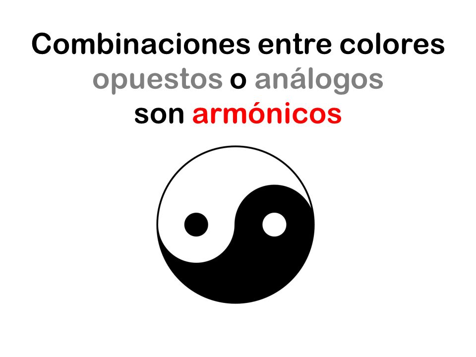 Combinaciones entre colores opuestos o análogos son armónicos
