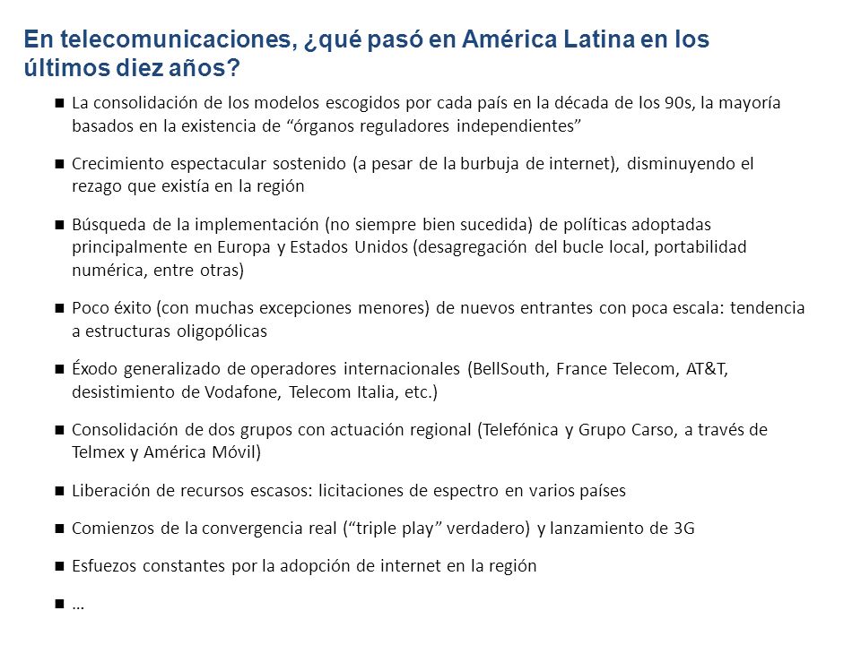 En telecomunicaciones, ¿qué pasó en América Latina en los últimos diez años.