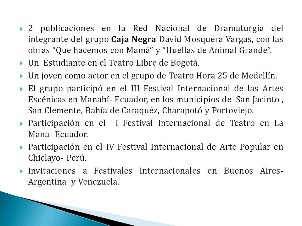 2 publicaciones en la Red Nacional de Dramaturgia del integrante del grupo Caja Negra David Mosquera Vargas, con las obras Que hacemos con Mamá y Huellas de Animal Grande.