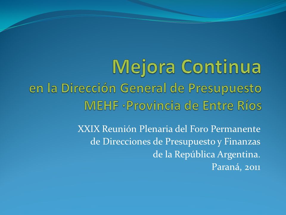 XXIX Reunión Plenaria del Foro Permanente de Direcciones de Presupuesto y Finanzas de la República Argentina.