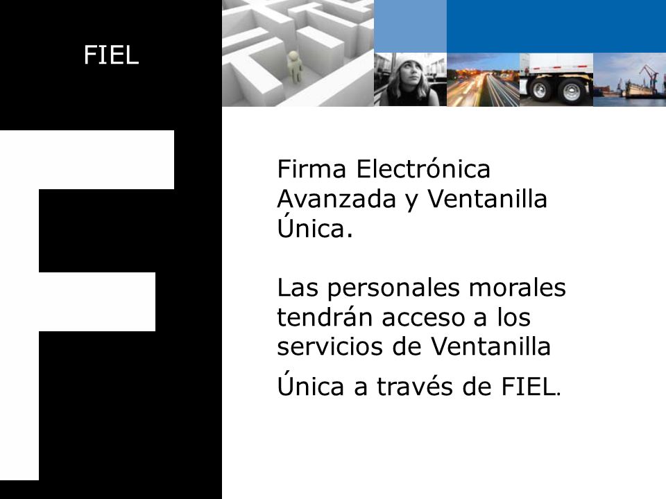 Firma Electrónica Avanzada y Ventanilla Única.