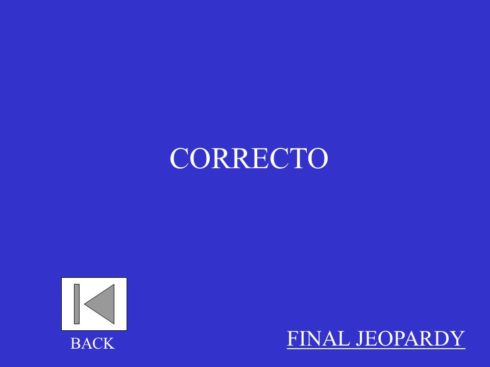 CORRECTO FINAL JEOPARDY BACK