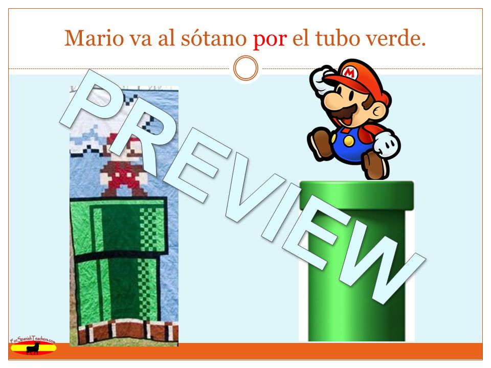 Mario va al sótano por el tubo verde.