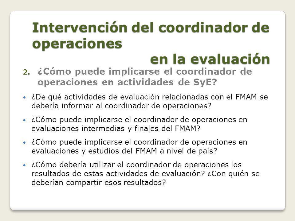 Intervención del coordinador de operaciones en la evaluación 2.