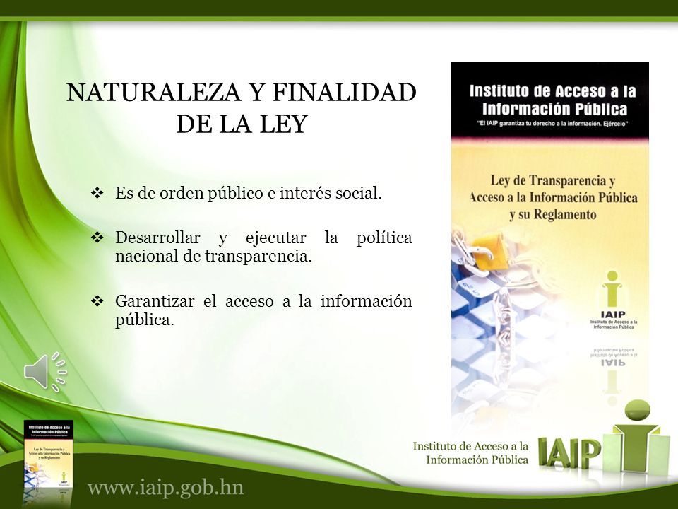NATURALEZA Y FINALIDAD DE LA LEY Es de orden público e interés social.
