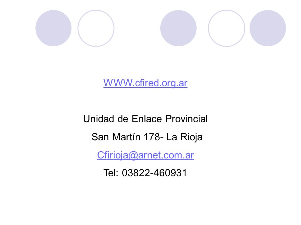Unidad de Enlace Provincial San Martín 178- La Rioja Tel: