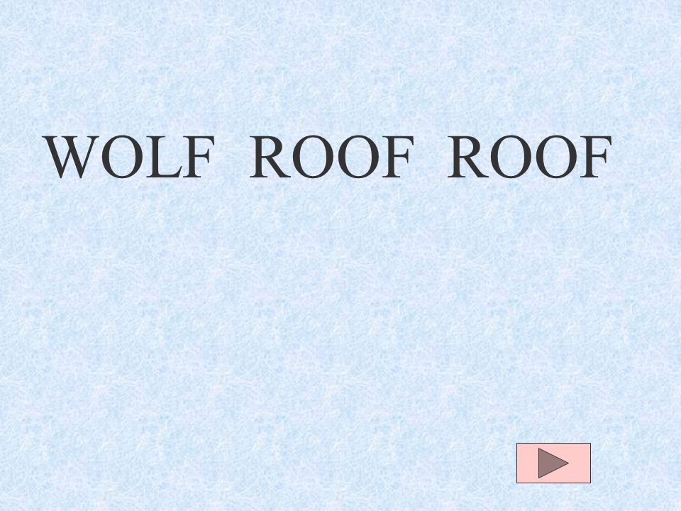 WOLF ROOF ROOF
