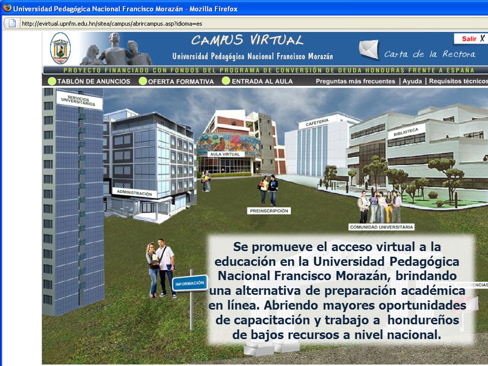 Se promueve el acceso virtual a la educación en la Universidad Pedagógica Nacional Francisco Morazán, brindando una alternativa de preparación académica en línea.