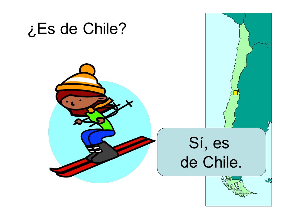¿Es de Chile Sí, es de Chile.