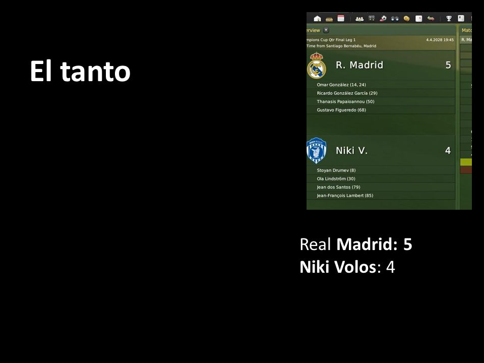 El tanto Real Madrid: 5 Niki Volos: 4
