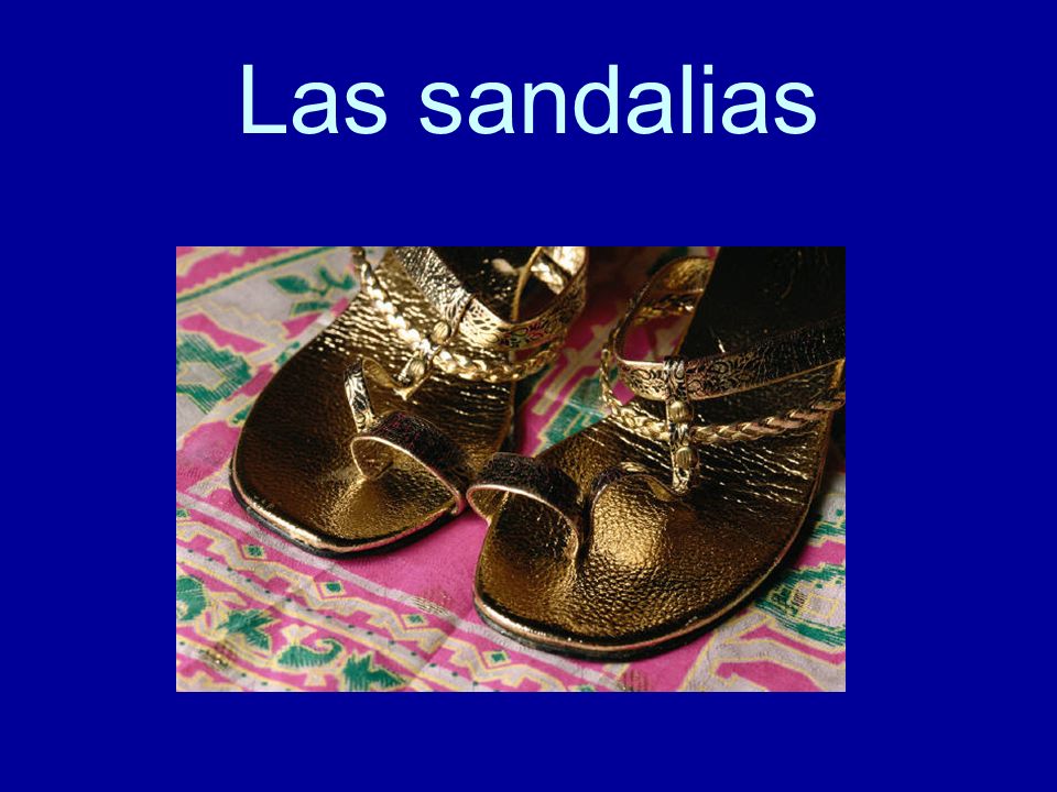 Las sandalias
