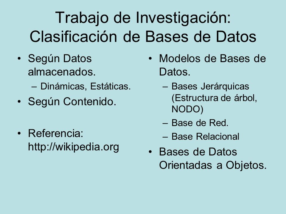 Trabajo de Investigación: Clasificación de Bases de Datos Según Datos almacenados.