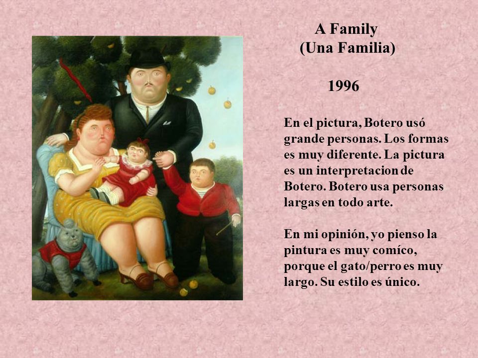 A Family (Una Familia) 1996 En el pictura, Botero usó grande personas.