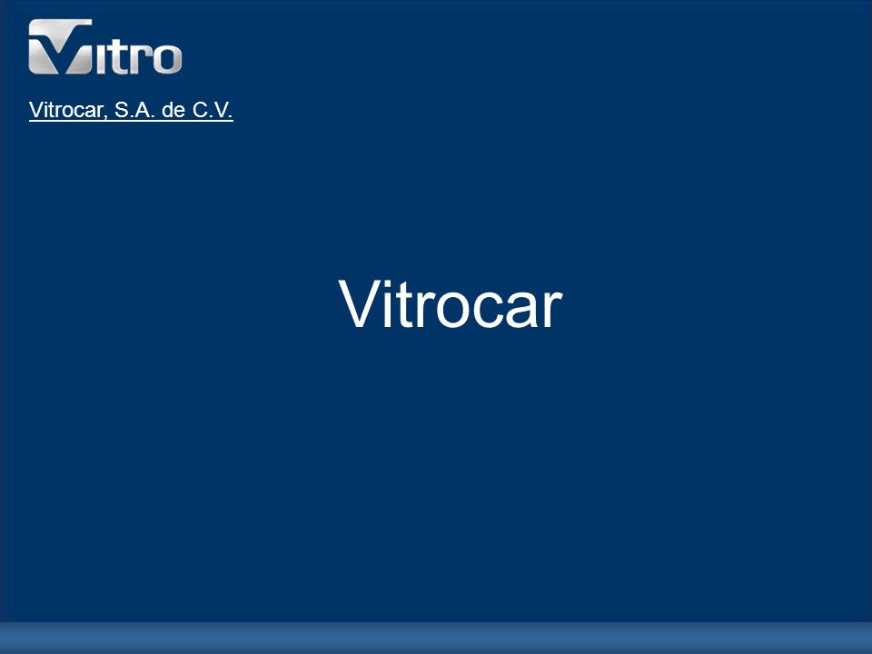 Vitrocar, S.A. de C.V. 1 Vitrocar