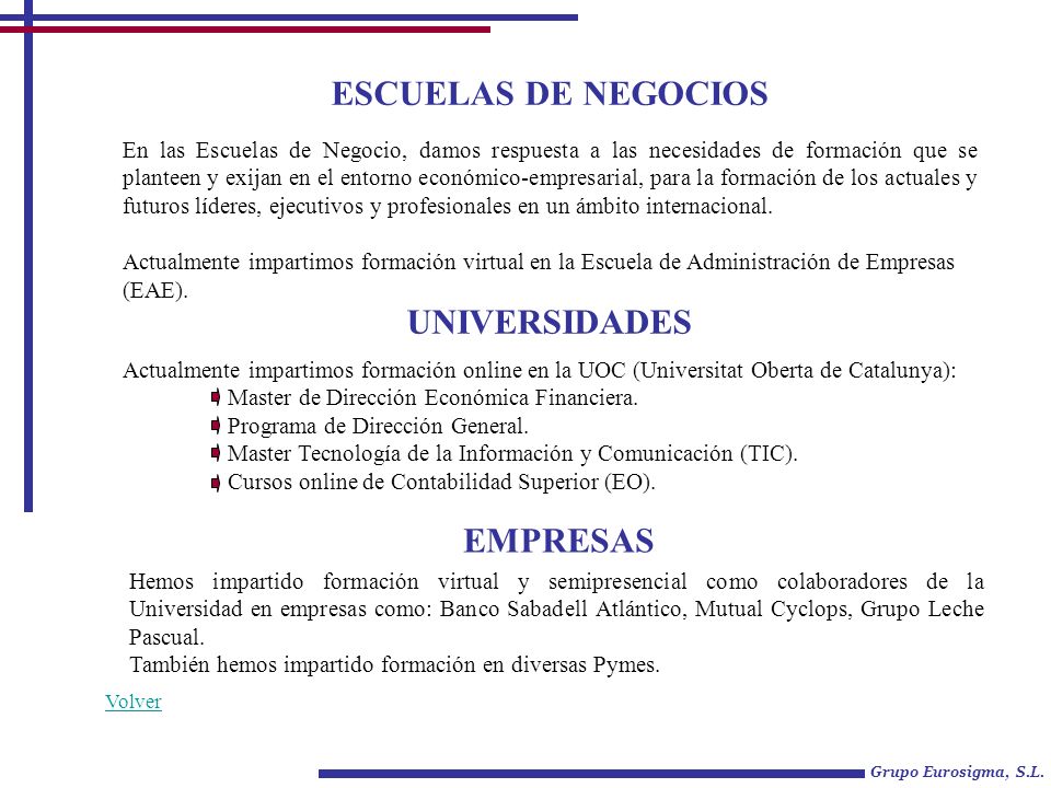 ESCUELAS DE NEGOCIOS Grupo Eurosigma, S.L.