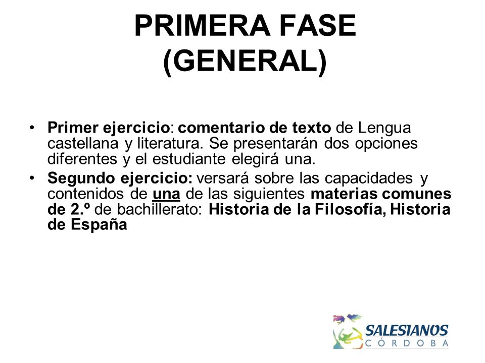 PRIMERA FASE (GENERAL) Primer ejercicio: comentario de texto de Lengua castellana y literatura.