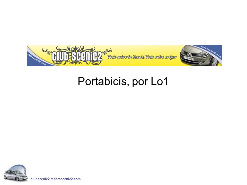 Portabicis, por Lo1 clubscenic2 :: foroscenic2.com