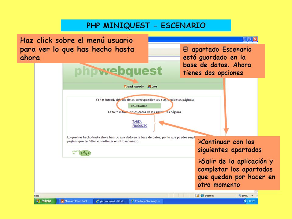 PHP MINIQUEST - ESCENARIO El apartado Escenario está guardado en la base de datos.
