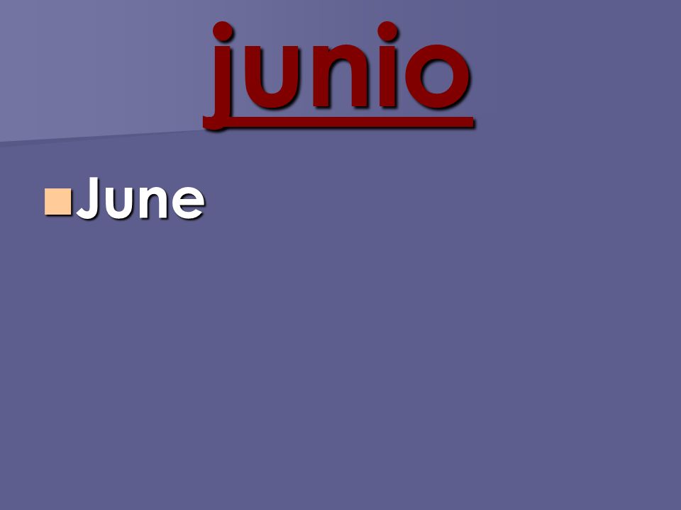 junio June June
