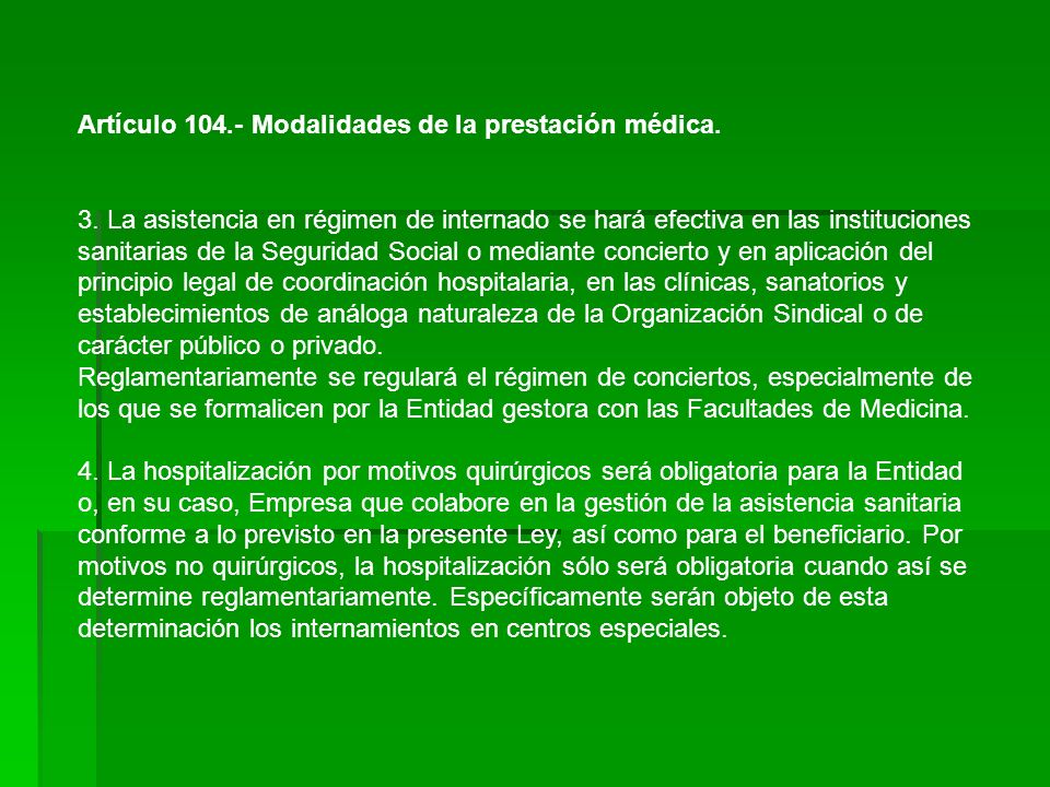 Artículo Modalidades de la prestación médica.