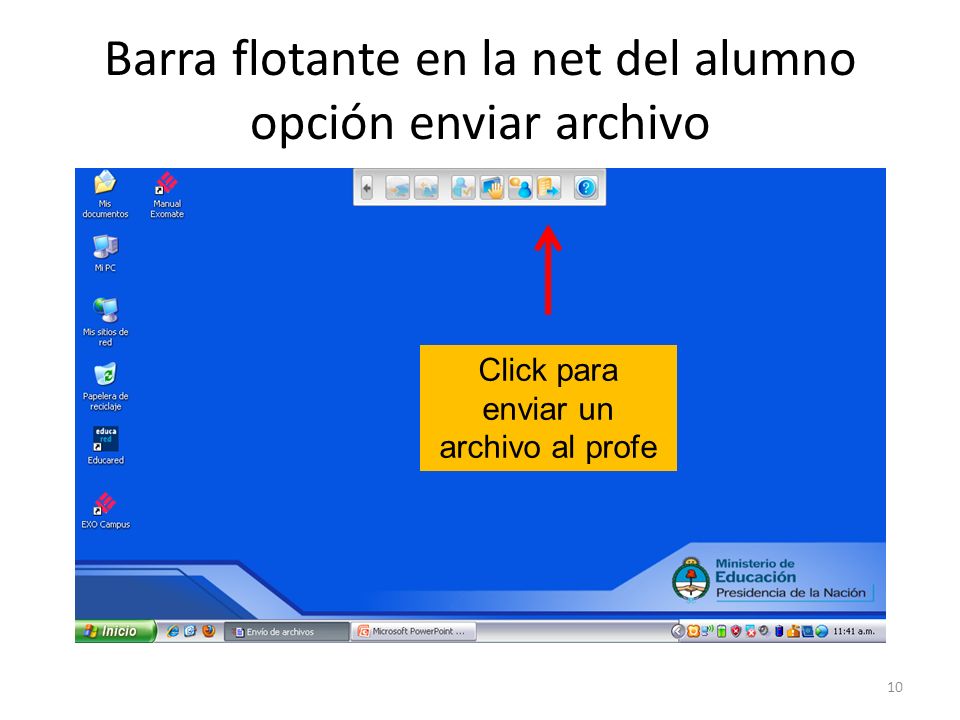 Barra flotante en la net del alumno opción enviar archivo 10 Click para enviar un archivo al profe