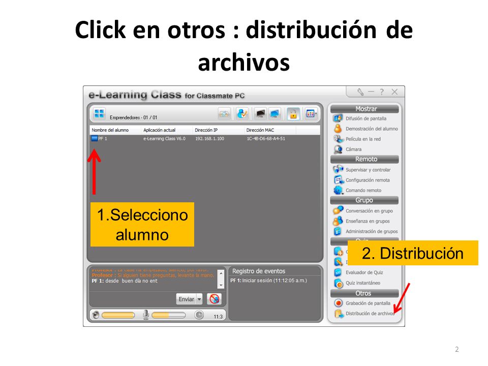 Click en otros : distribución de archivos 2 1.Selecciono alumno 2. Distribución
