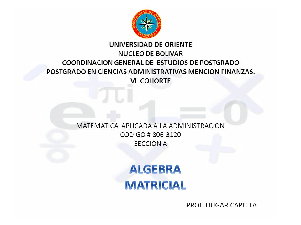 UNIVERSIDAD DE ORIENTE NUCLEO DE BOLIVAR COORDINACION GENERAL DE ESTUDIOS DE POSTGRADO POSTGRADO EN CIENCIAS ADMINISTRATIVAS MENCION FINANZAS.