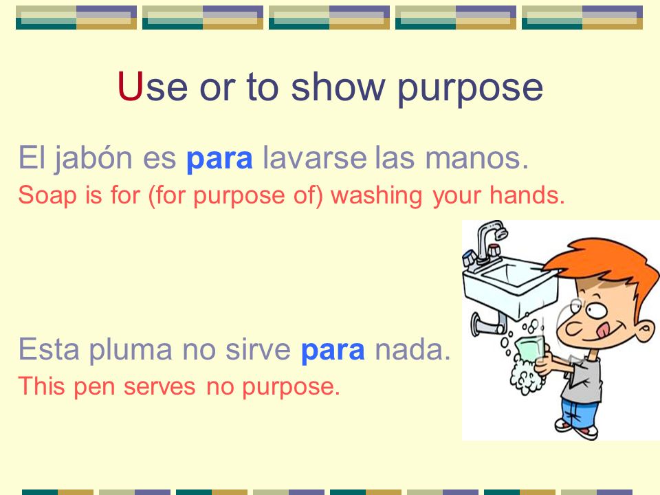 Purpose Purpose: in order to: used together with an infinitive.