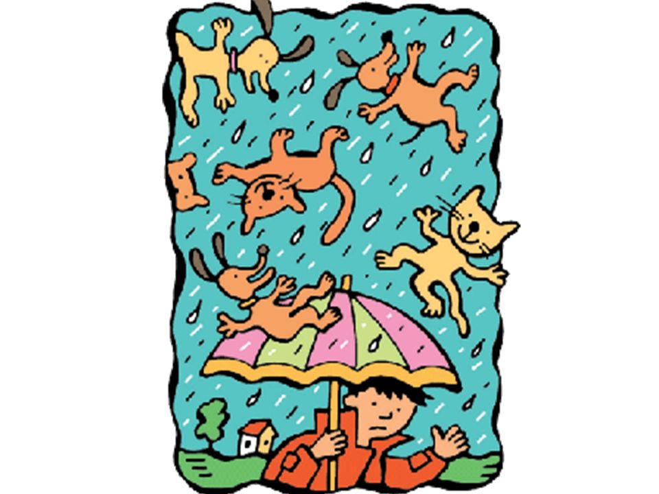 Is it raining ответ. Идиомы it's raining Cats and Dogs. Raining Cats and Dogs иллюстрация. Зонтик raining Cats and Dogs. Иллюстрация к идиоме to Rain Cats and Dogs.
